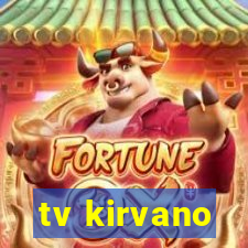 tv kirvano